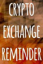Crypto Exchange Reminder: The perfect way to record your crypto transactions and which exchange they are held on! Ideal gift for anyone you know
