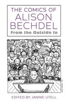 The Comics of Alison Bechdel From the Outside In Critical Approaches to Comics Artists Series