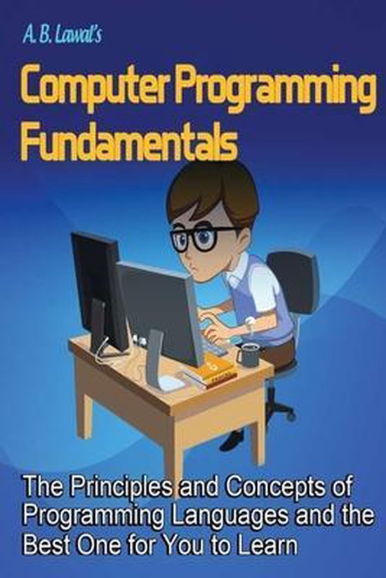 Computer Programming Fundamentals | 9798644299089 | A B Lawal | Boeken ...