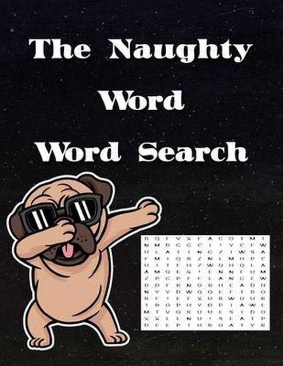The Naughty Word Word Search, Reggie Wordsearcher | 9798643879985 ...