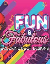 Fun & Fabulous Coloring Book