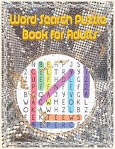 Word Search Puzzle Book for Adults: 120 Word Searches - Large Print Word Search Puzzles (Brain Games for Adults), SDB 018