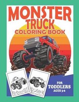 Monster Truck Coloring Book For Toddlers Ages 3-6