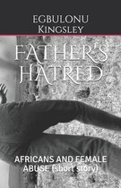 Father's Hatred