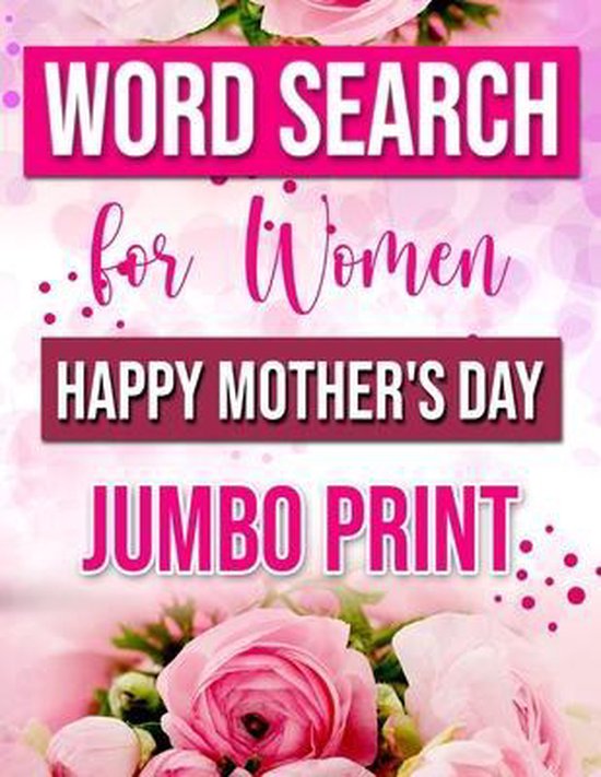 Word Search For Women Happy Mother s Day Jumbo Print Word Search 