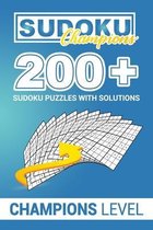 SUDOKU CHAMPIONS 200+ Sudoku Puzzles with solutions