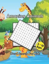 Amazing Animals Word Search For Kids Ages 5-10