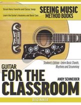 Seeing Music- Guitar for the Classroom