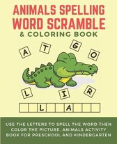 Animals Spelling Word Scramble and Coloring Book