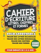 Cahier d'ecriture Lettres, Chiffres, et Formes