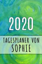2020 Tagesplaner von Sophie: Personalisierter Kalender für 2020 mit deinem Vornamen