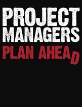 Project Managers Plan Ahead: College Ruled Composition Notebook