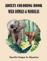 Adults Coloring Book Wild Animals & Mandalas