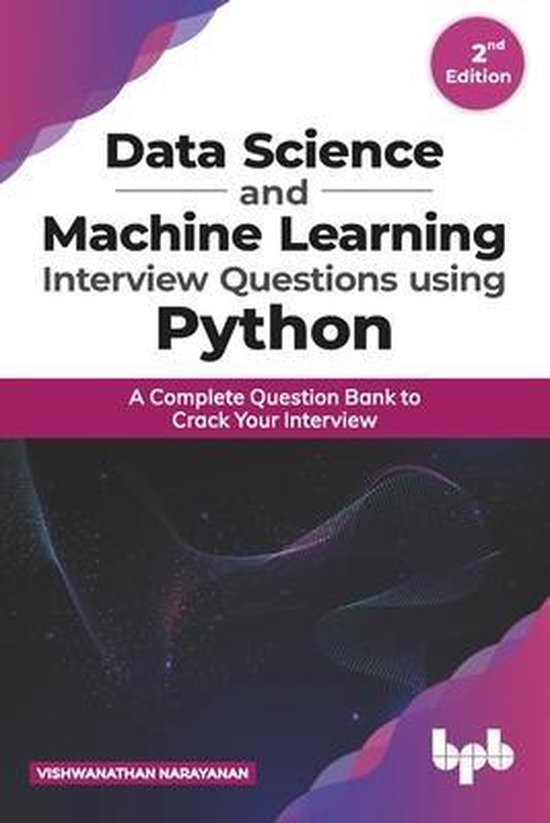 Data Science and Machine Learning Interview Questions Using Python ...