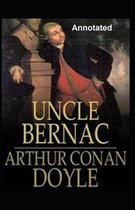 Uncle Bernac Annotated
