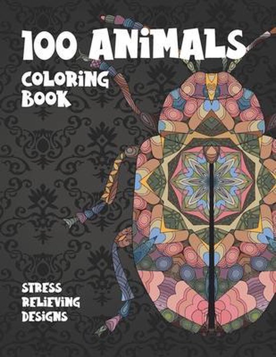 100 Animals Coloring Book Stress Relieving Designs, Sienna