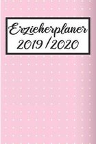 Erzieherplaner 2019 / 2020: Lehrerkalender 2019 2020 - Lehrerplaner A5, Lehrernotizen & Lehrernotizbuch f�r den Schulanfang