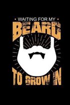 Waiting For My Beard To Grow In: Notebook 6x9 Graph Paper - Funny Sayings For Barber & Hair Stylist