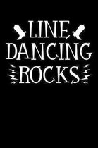 Line Dancing Rocks: 6x9 110 dotted blank Notebook Inspirational Journal Travel Note Pad Motivational Quote Collection