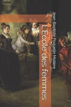 L'�cole des femmes