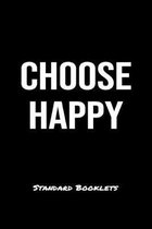Choose Happy Standard Booklets: A softcover fitness tracker to record five exercises for five days worth of workouts.
