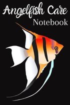 Angelfish Care Notebook: Customized Fish Keeper Maintenance Tracker For All Your Aquarium Needs. Great For Logging Water Testing, Water Changes