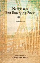Nebraska's Best Emerging Poets 2019: An Anthology