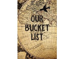 Our Bucket List