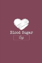 Blood Sugar Log: Blood Sugar Tracker, Daily Record & Chart Your Glucose Readings Book