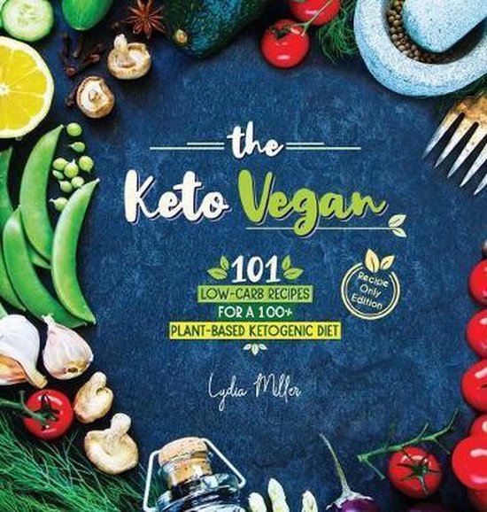 Vegetarian Weight Loss Cookbook-The Keto Vegan - cover