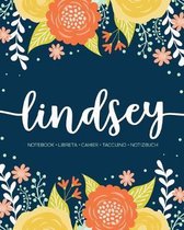 Lindsey: Notebook - Libreta - Cahier - Taccuino - Notizbuch: 110 pages paginas seiten pagine: Modern Florals First Name Noteboo