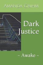 Dark Justice