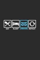 Eat sleep carnival repeat: 6x9 Carnival - dotgrid - dot grid paper - notebook - notes