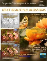 Next Beautiful Blossoms - Grayscale Colouring Book for Adults (Low Contrast): Edition