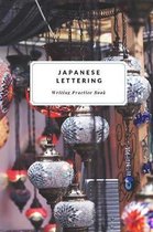 Japanese Lettering Writing Practice Book: Genkouyoushi Japanese Lettering Notebook Workbook - Size 6x9 inch - Japanese Learning Composition Book