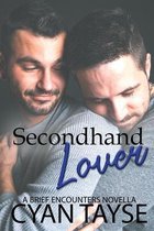 Brief Encounters- Secondhand Lover