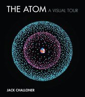 The Atom A Visual Tour Mit Press