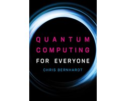 Omslag van Quantum Computing for Everyone