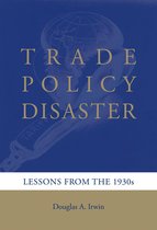 Ohlin Lectures - Trade Policy Disaster