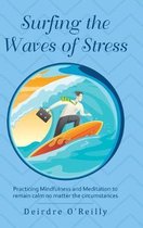 Surfing the Waves of Stress