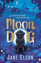 Moon Dog A heartwarming animal tale of bravery and friendship