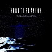 Surfterraneos - Transmission A Venus (CD)