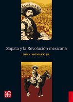 Historia - Zapata y la Revolución mexicana