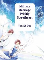Volume 6 6 - Military Marriage: Prickly Sweetheart