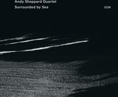 Andy Sheppard Quartet - Surrounded By Sea (CD)
