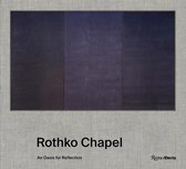 Rothko Chapel An Oasis for Reflection
