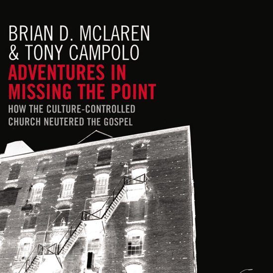 Adventures in Missing the Point - cover
