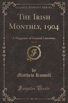 The Irish Monthly, 1904, Vol. 32