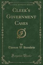 Cleek's Government Cases (Classic Reprint)
