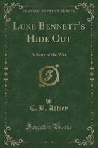 Luke Bennett's Hide Out